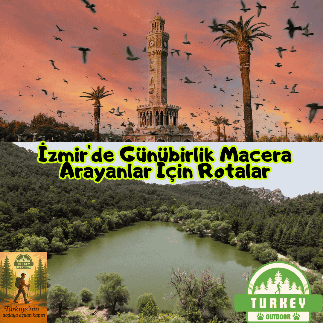 Routen für Tagesausflügler und Abenteuerlustige in Izmir