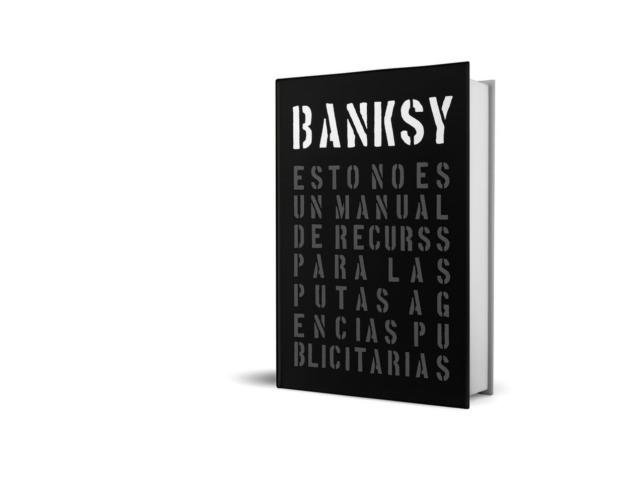 „Dies ist kein Handbuch“: Banksy kommt mit einem Manifest gegen Werbung in die Buchhandlungen