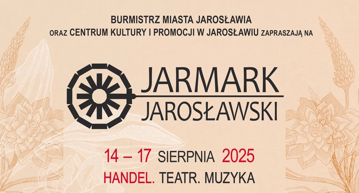 Handel. Teatr. Muzyka. Jarmark Jarosławski 2025 przed nami! [PROGRAM]